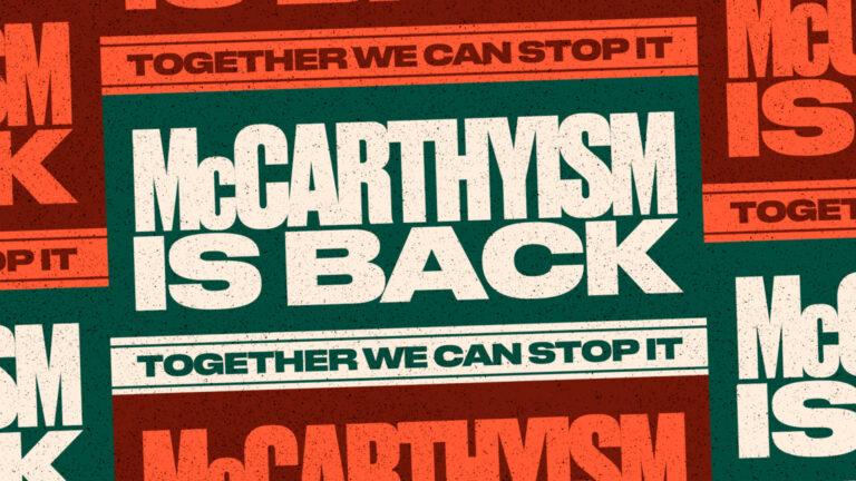 McCarthyism is Back