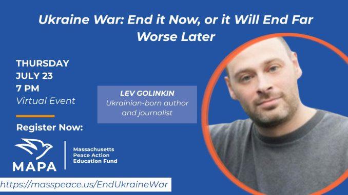 Ukraine War: End it Now, or It Will End Far Worse Later